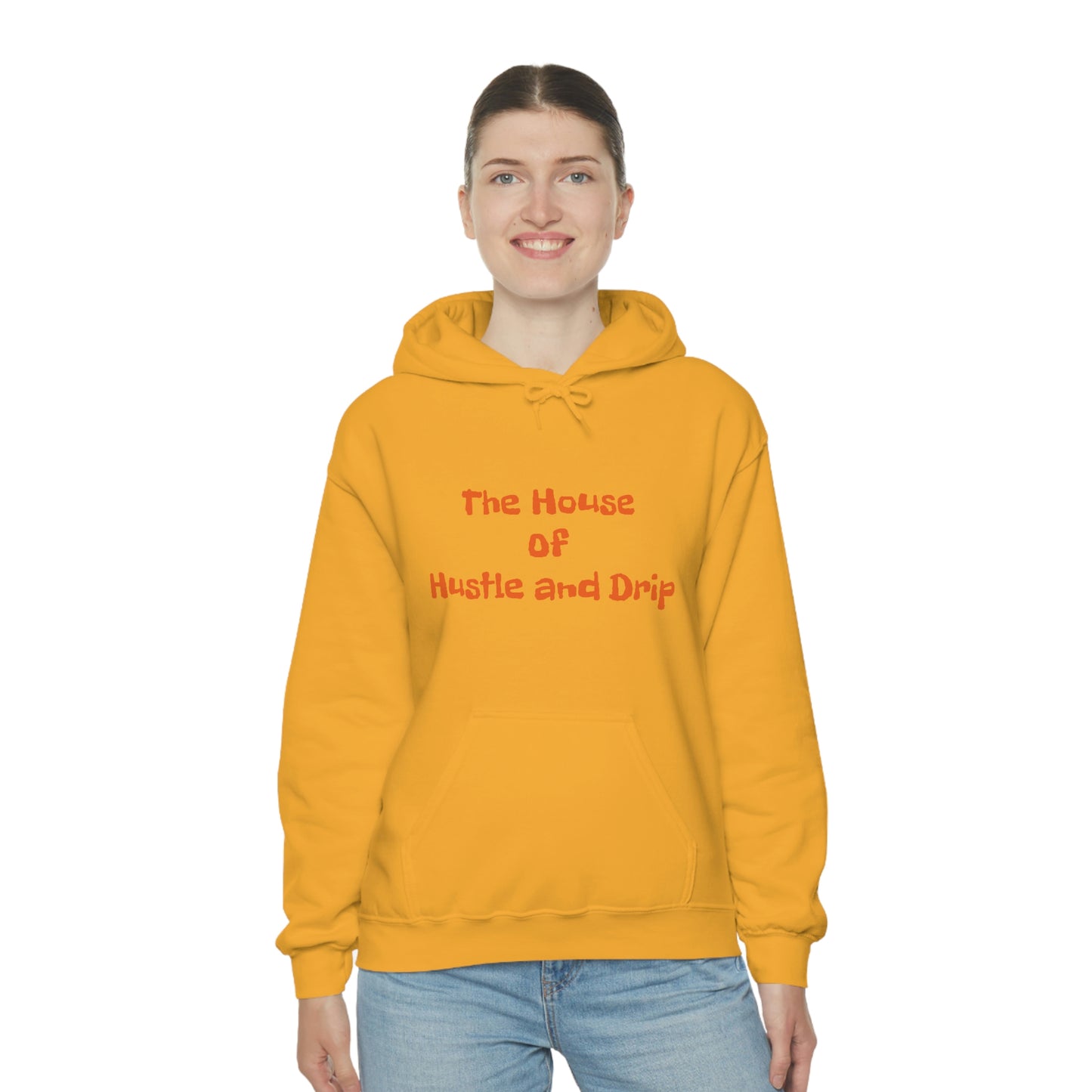 The House of Hustle and Drip Hooded Sweatshirt
