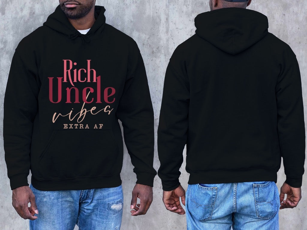 Rich Uncle Vibes Hoodie