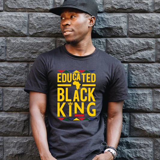 Custom EDUCATED BLACK KING T-Shirt