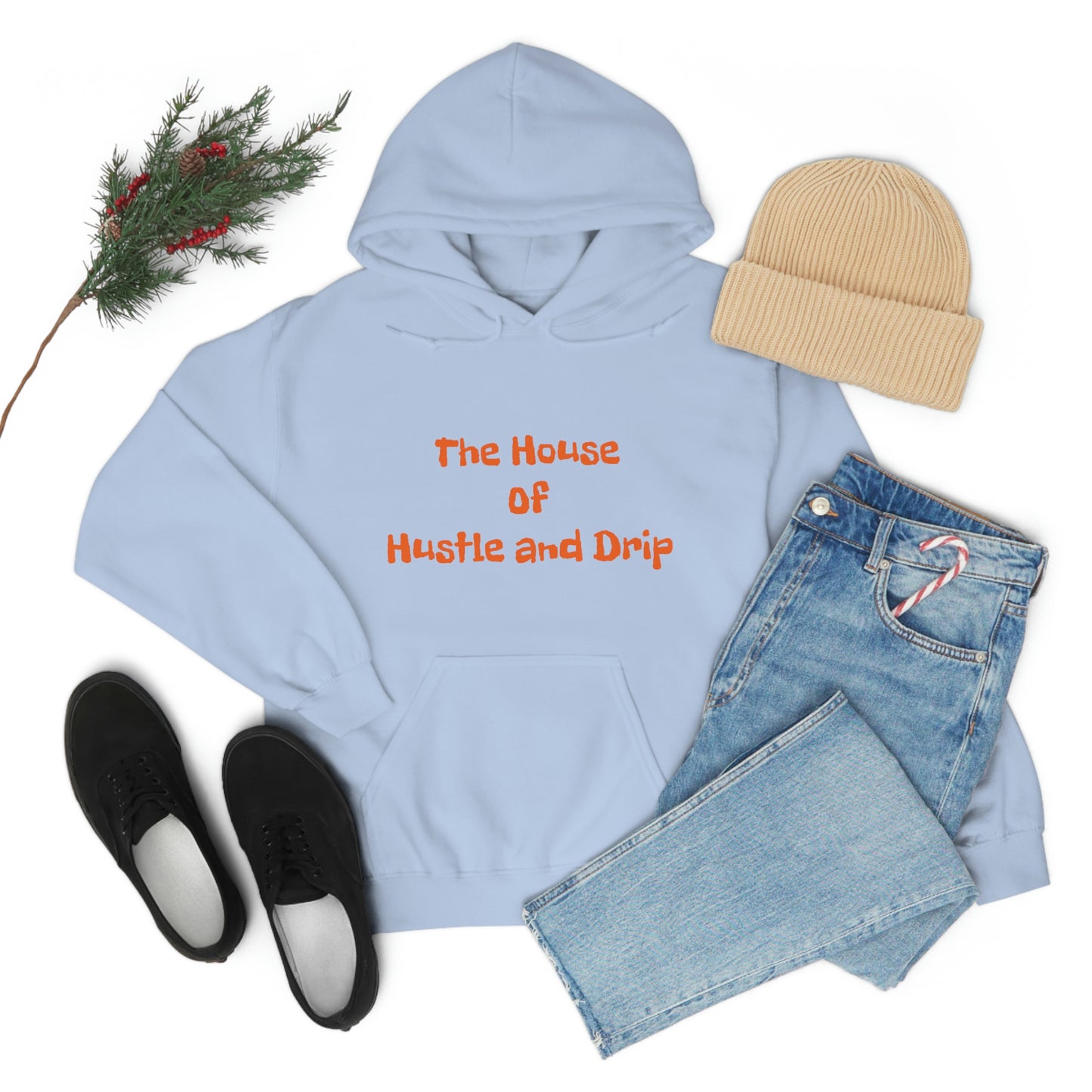 The House of Hustle and Drip Hooded Sweatshirt