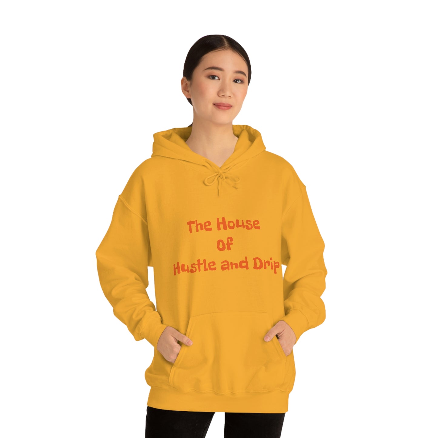 The House of Hustle and Drip Hooded Sweatshirt