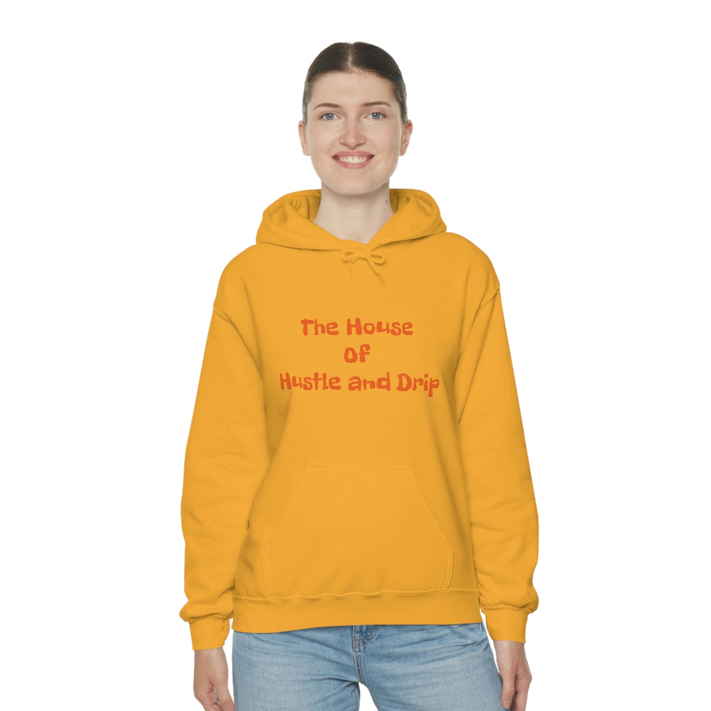 The House of Hustle and Drip Hooded Sweatshirt