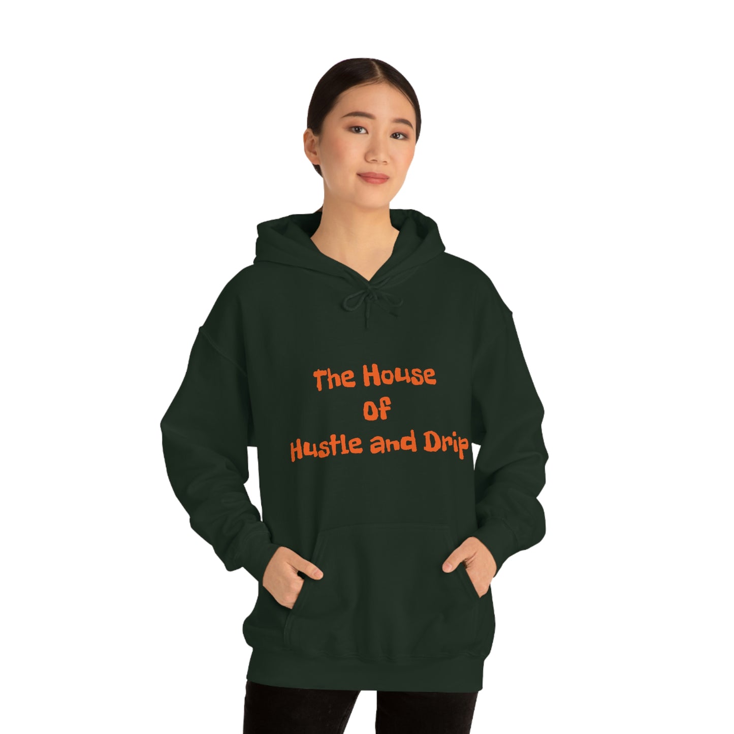 The House of Hustle and Drip Hooded Sweatshirt