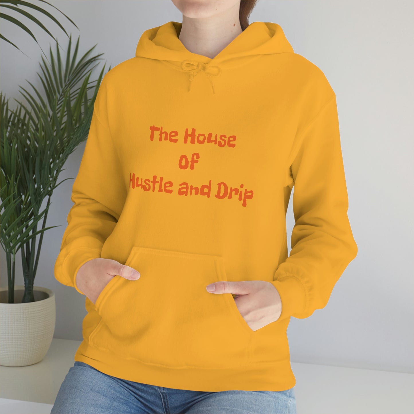 The House of Hustle and Drip Hooded Sweatshirt