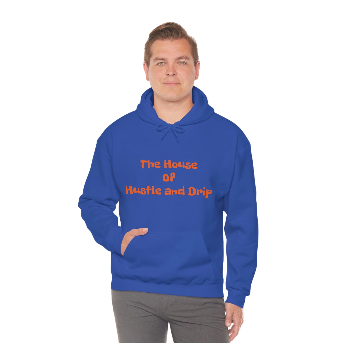 The House of Hustle and Drip Hooded Sweatshirt