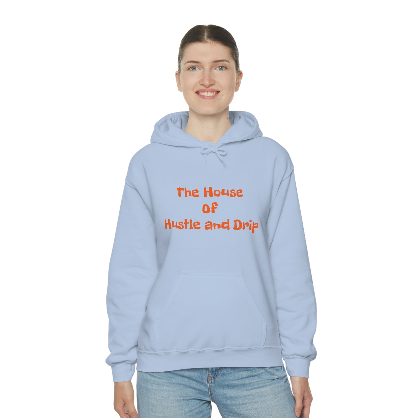 The House of Hustle and Drip Hooded Sweatshirt