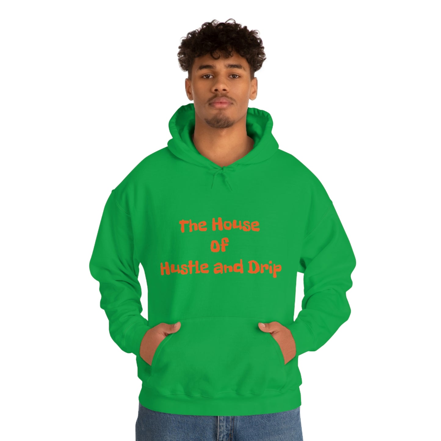 The House of Hustle and Drip Hooded Sweatshirt