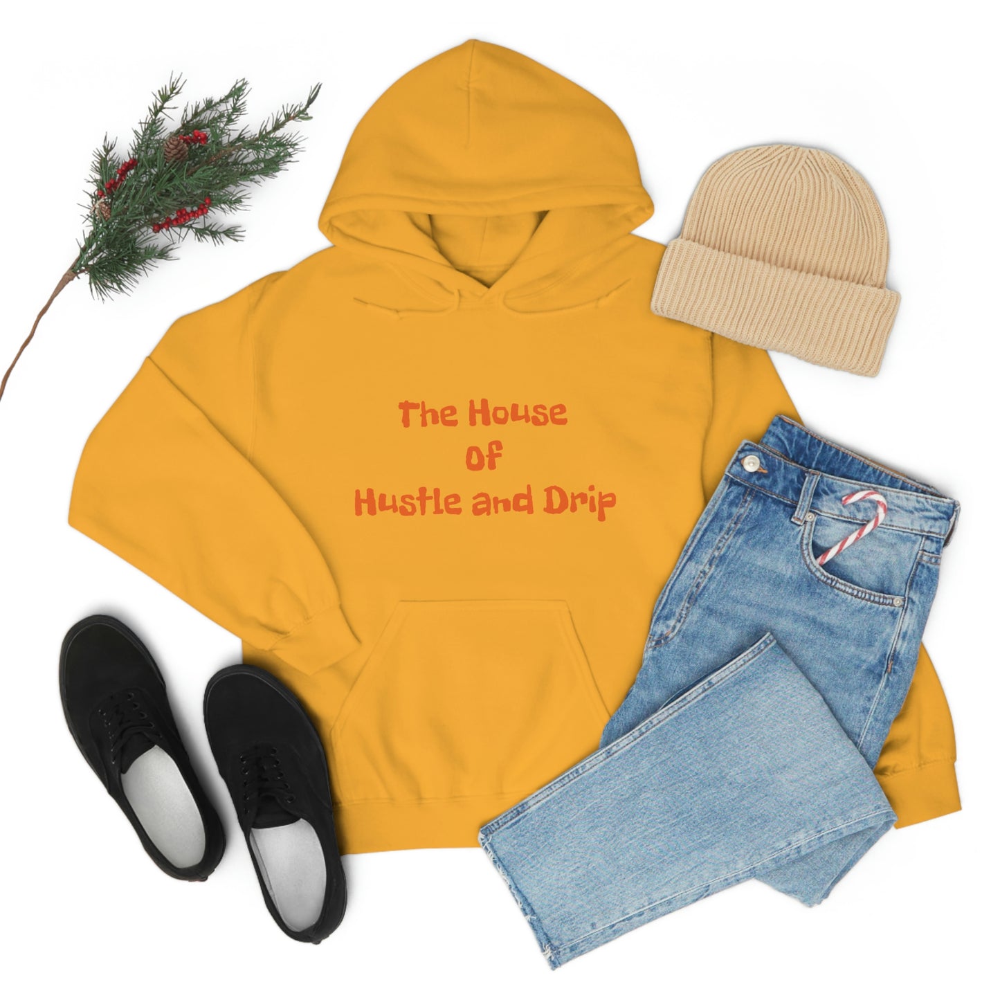 The House of Hustle and Drip Hooded Sweatshirt