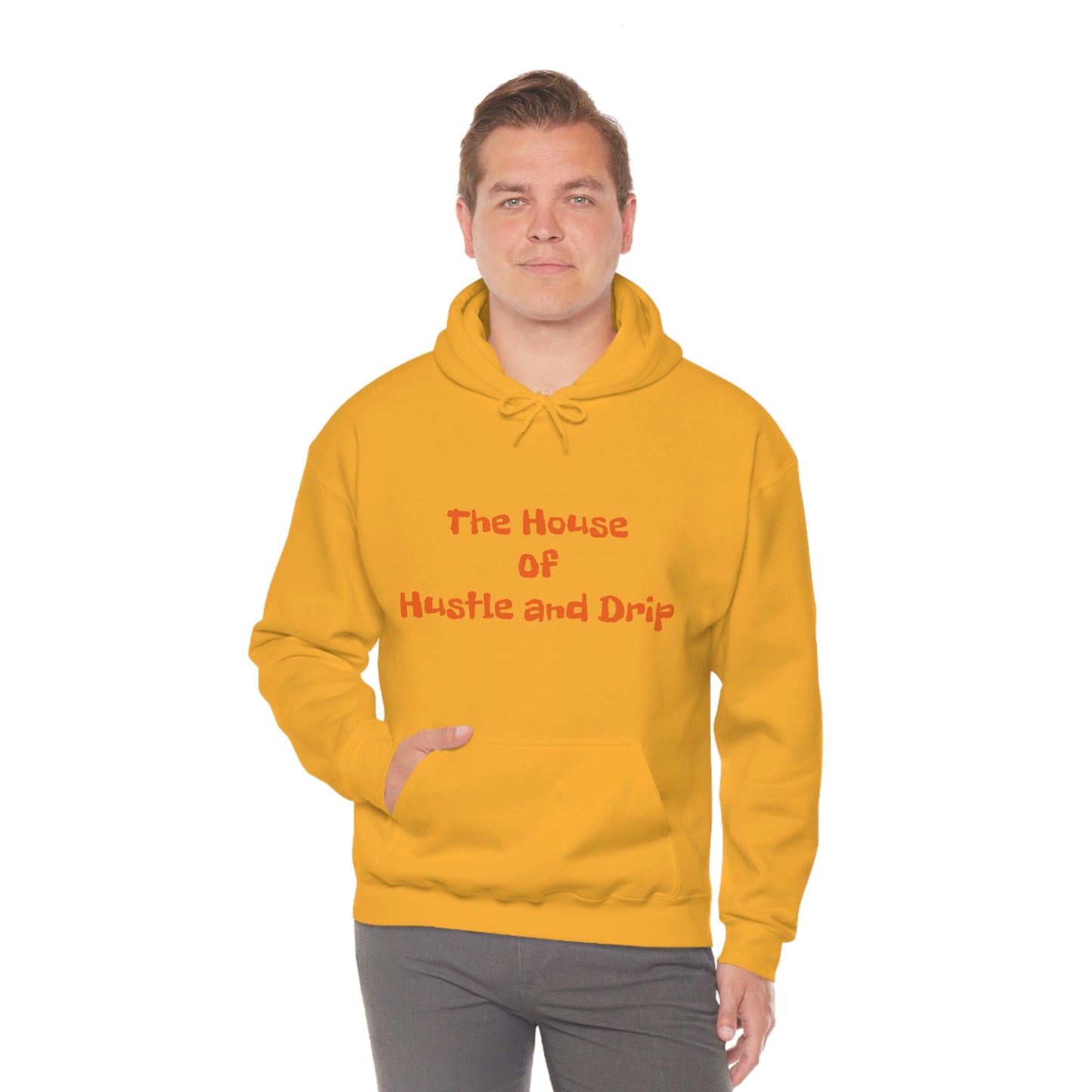 The House of Hustle and Drip Hooded Sweatshirt